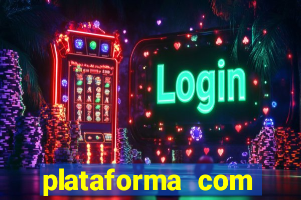 plataforma com conta demo fortune tiger